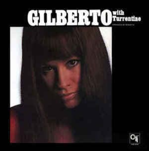 Astrud Gilberto With Stanley Turrentine