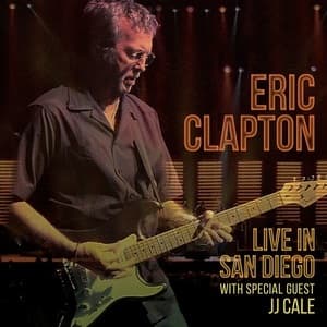 Live In San Diego (With Special Guest J.J. Cale)