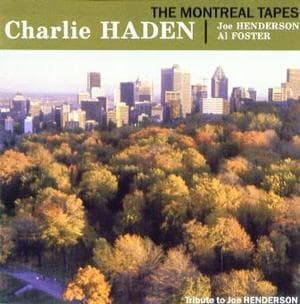 The Montreal Tapes: With Joe Henderson And Al Foster