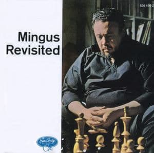 Mingus Revisited