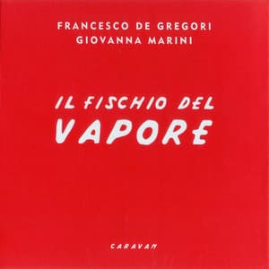 Il Fischio Del Vapore