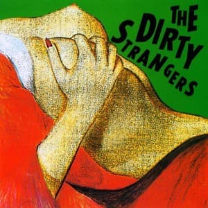 The Dirty Strangers