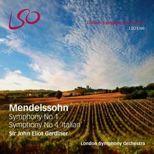 Symphnies Nos 1 & 4 - Sir John Eliot Gardiner, LSO