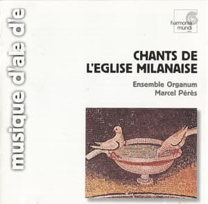 Chants De L'Eglise Milanaise (2003 Harmonia Mundi)