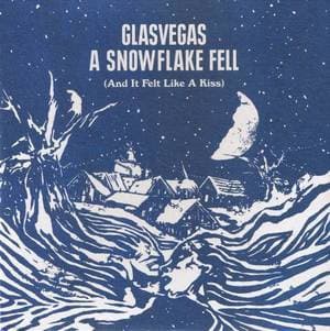 A Snowflake Fell (and It Felt Like A Kiss)