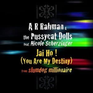 Jai Ho! (you Are My Destiny)