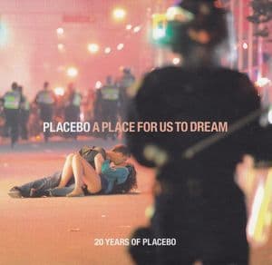 A Place For Us To Dream: 20 Years Of Placebo (2 CD)