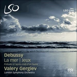  Prélude à L'après-midi D'un Faune / La Mer / Jeux (Valery Gergiev)