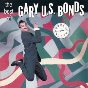 The Best Of Gary U.s. Bonds