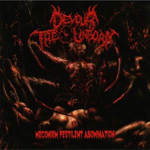 Meconium Pestilent Abomination