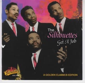 The Silhouettes Get A Job
