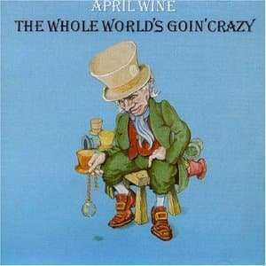 The Whole World's Goin' Crazy