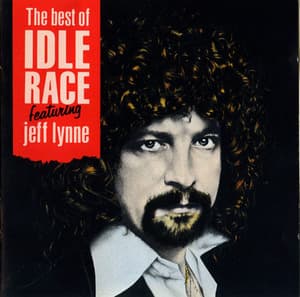 The Best Of The Idle Race Featuring Jeff Lynne