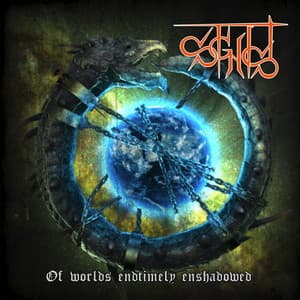 Of Worlds, Endtimely Enshadowed