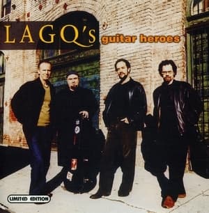 LAGQ's Guitar Heroes