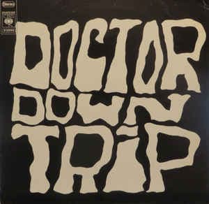 Doctor Down Trip