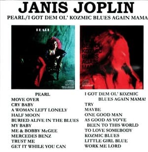 I Got Dem Ol'kozmic Blues Again, Mama / Pearl