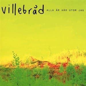 Alla Ar Har Utom Jag