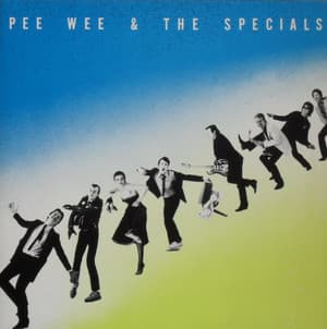 Pee Wee & The Specials