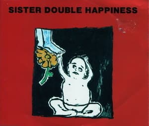 Sister Double Happiness