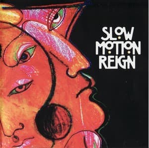 Slow Motion Reign