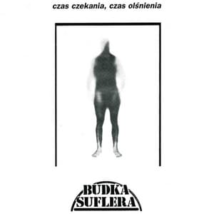 Czas Czekania, Czas Olsnienia