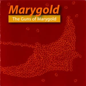 The Guns Of Marygold