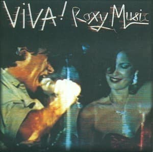 Viva! Roxy Music (The Live Roxy Music Album)