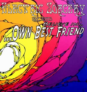 Believe In Own Best Friend