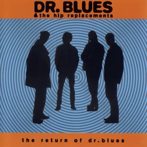 The Return Of Dr, Blues