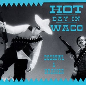 Hot Day In Waco
