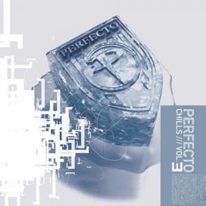 Perfecto Chills Vol. 1 [CD 1]