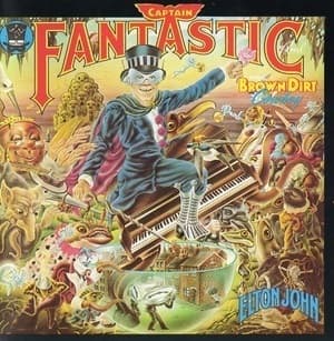 Captain Fantastic And The Brown Dirt Cowboy