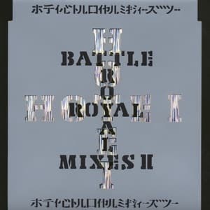Battle Royal Mixes II