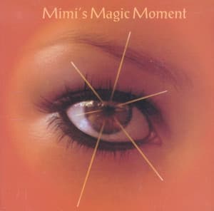 Mimi's Magic Moment