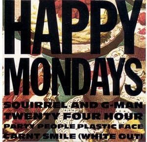 Squirrel And G-man Twenty Four Hour Party People Plastic Face Carnt Smile (White Out)