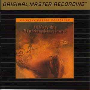 To Our Children's Children's Children (mfsl)