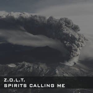 Spirits Calling Me