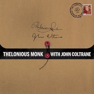 Thelonious Monk With John Coltrane