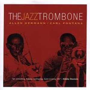 The Jazz Trombone
