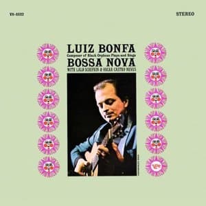 Luis Bonfá Plays And Sings Bossa Nova