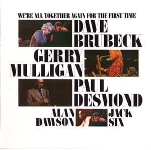 We're All Together Again For The First Time