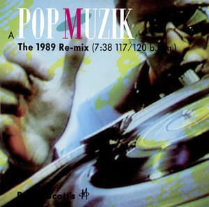 Pop Muzik-the 1989 Re-Mix (CDS)