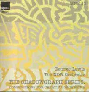The Shadowgraph Series: Compositions For Creative Orchestra