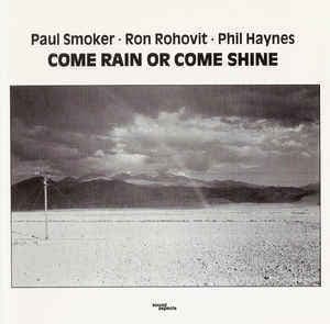 Come Rain Or Come Shine