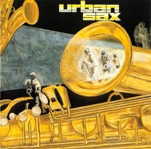 Gilbert Artman Urban Sax [1990, Epm Musique Fdc 1124]
