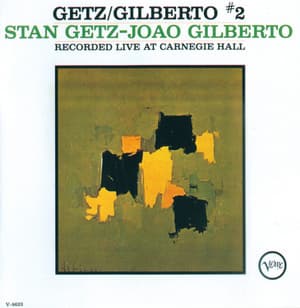 Getz/gilberto #2