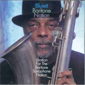 Libation For The Baritone Saxophone Nation