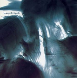 La Voyelle Liquide