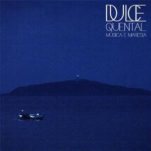 Dulce Quental: Música e Maresia
